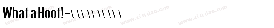 What a Hoot!字体转换